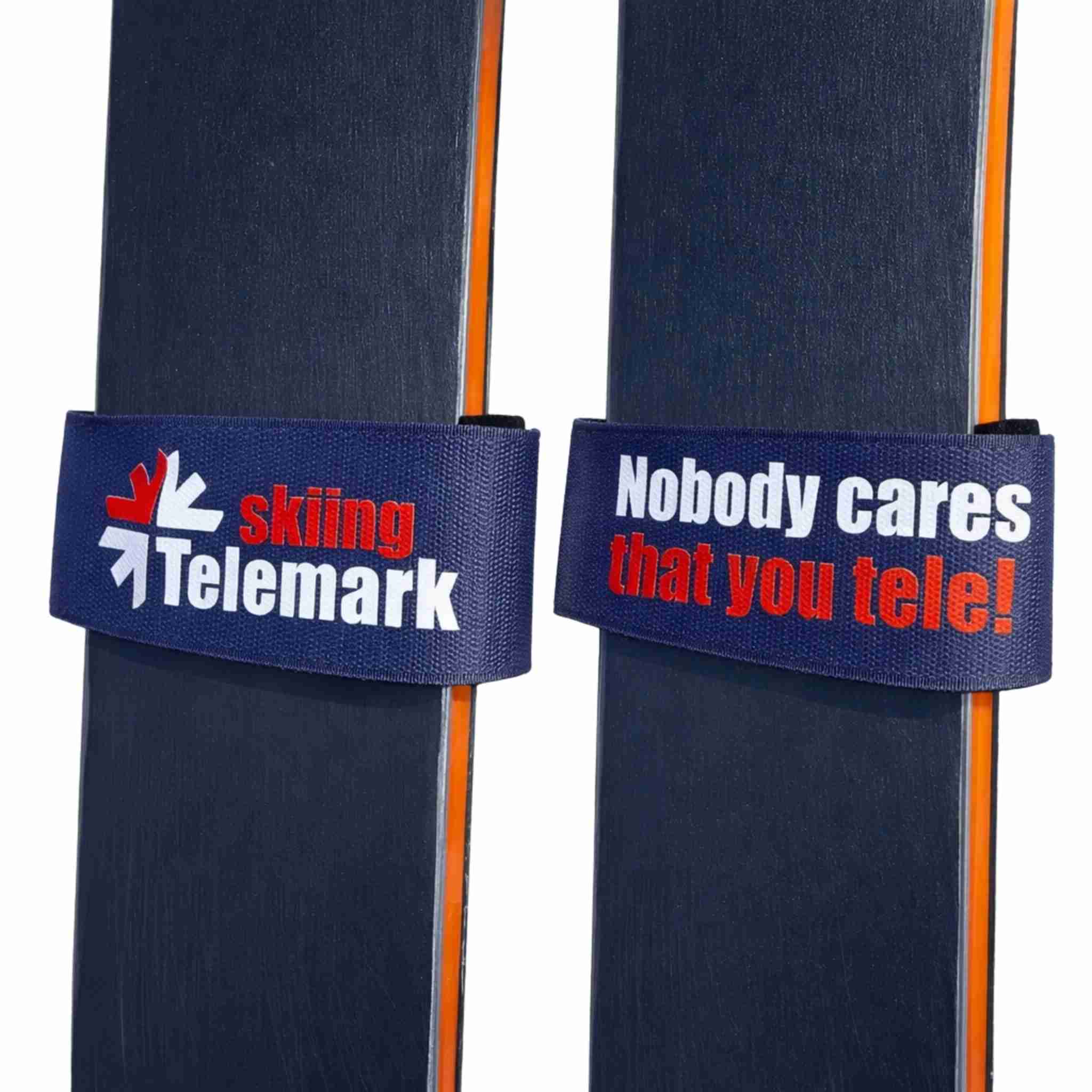 Telemark Freeride Ski Strap - Nobody Cares You Tele!
